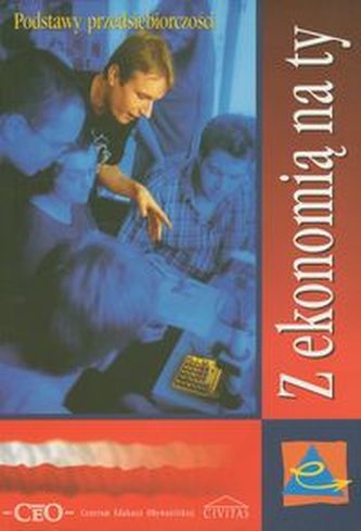 Z Ekonomią na Ty Podręcznik Z Ekonomią na Ty Podręcznik