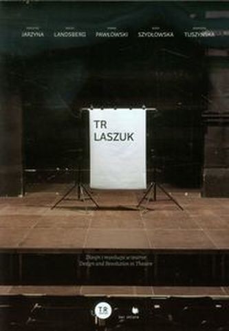 Tr Laszuk Dizajn i rewolucja w teatrze
