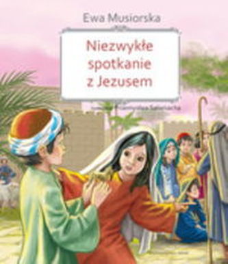 Niezwykłe spotkanie z Jezusem
