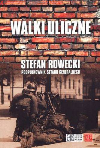 Walki uliczne Walki uliczne