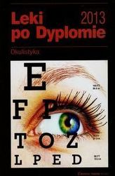 Leki po dyplomie Okulistyka 2013