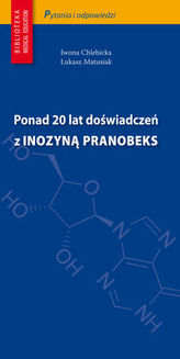 Ponad 20 lat doświadczeń z Inozyną Pranobeks
