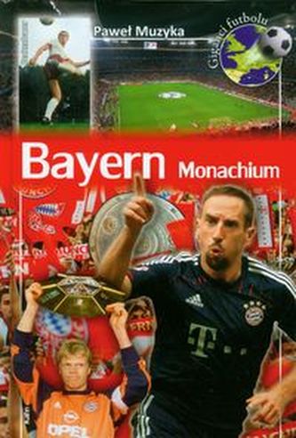 Bayern Monachium Bayern Monachium