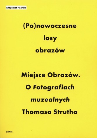 Ponowoczesne losy obrazów