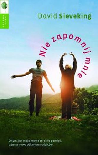 Nie zapomnij mnie Nie zapomnij mnie