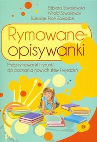 Rymowane opisywanki Rymowane opisywanki