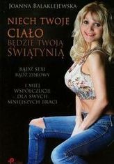 Niech Twoje ciało będzie Twoja świątynią