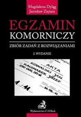 Egzamin komorniczy Zbiór zadań z rozwiązaniami