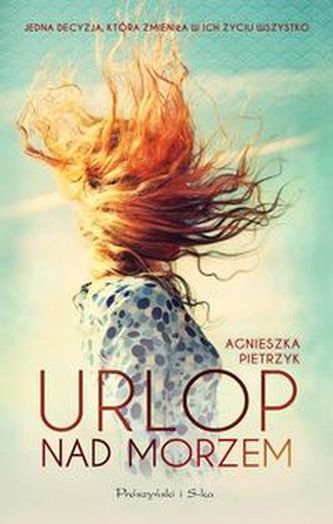 Urlop nad morzem Urlop nad morzem
