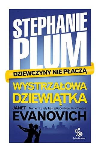 Stephanie Plum Tom 9 Wystrzałowa dziewiątka Stephanie Plum Tom 9 Wystrzałowa dziewiątka