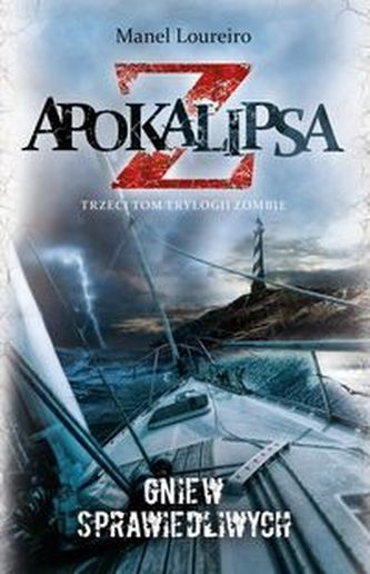 Apokalipsa Z Gniew sprawiedliwych Tom 3