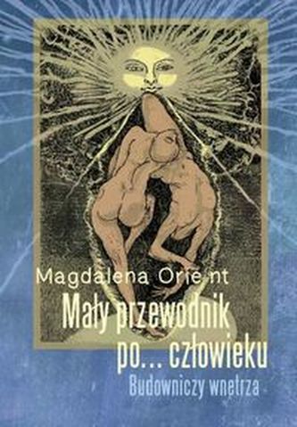 Mały przewodnik po... człowieku Mały przewodnik po... człowieku