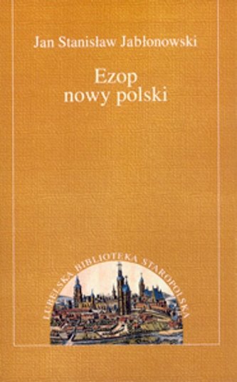 Ezop nowy polski Ezop nowy polski