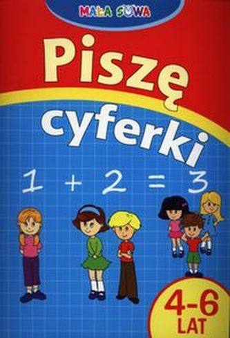 Mała sowa Piszę cyferki 4-6 lat