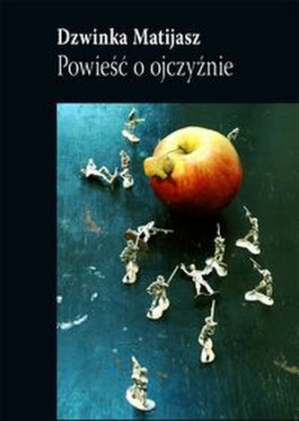Powieść o ojczyźnie Powieść o ojczyźnie