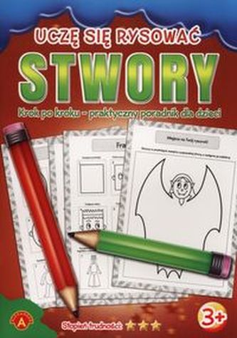 Uczę się rysować Stwory