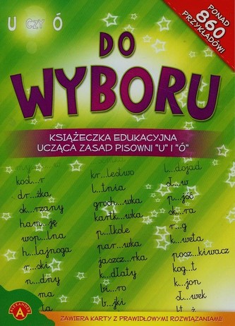 Do wyboru Książeczka edukacyjna ucząca zasad pisowni u i ó