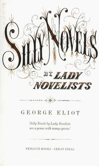 Silly Novels by Lady Novelists Silly Novels by Lady Novelists