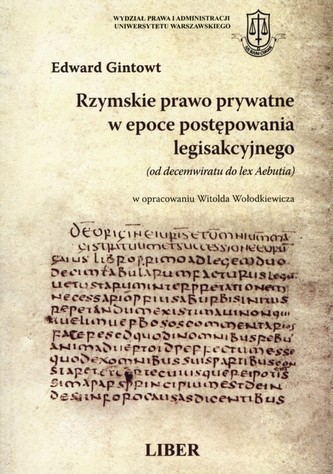 Rzymskie prawo prywatne w epoce postępowania legisakcyjnego