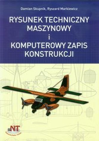 Rysunek techniczny maszynowy i komputerowy zapis konstrukcji Rysunek techniczny maszynowy i komputerowy zapis konstrukcji