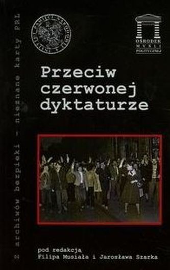Przeciw czerwonej dyktaturze Tom 7 Przeciw czerwonej dyktaturze Tom 7