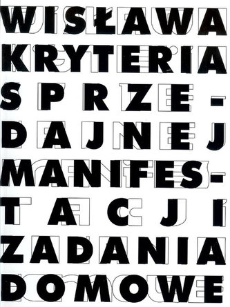 Wisława Kryteria sprzedajnej manifestacji Wisława Kryteria sprzedajnej manifestacji