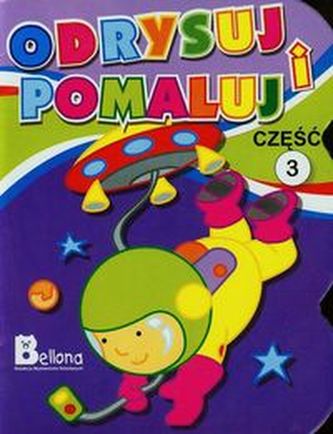 Odrysuj i pomaluj Część 3