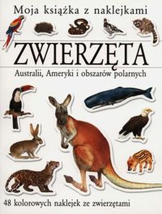 Zwierzęta Australii Ameryki i obszarów polarnych