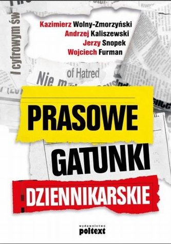 Prasowe gatunki dziennikarskie Prasowe gatunki dziennikarskie