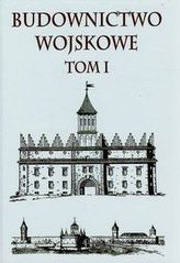 Budownictwo wojskowe Tom 1
