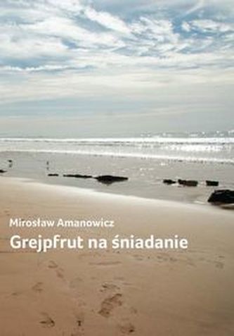 Grejpfrut na śniadanie Grejpfrut na śniadanie