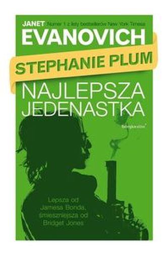 Stephanie Plum Najlepsza jedenastka Stephanie Plum Najlepsza jedenastka