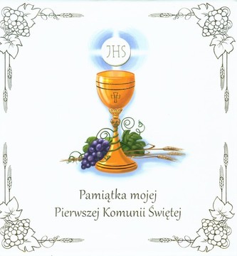 Pamiątka mojej Pierwszej Komunii Świętej
