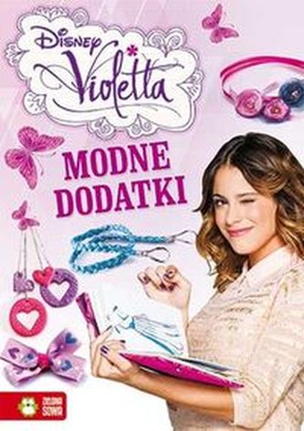 Modne dodatki Diney Violetta