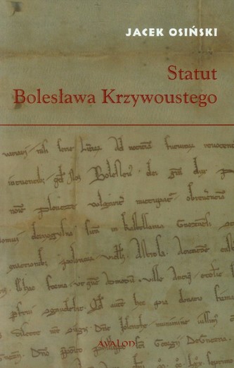 Statut Bolesława Krzywoustego Statut Bolesława Krzywoustego