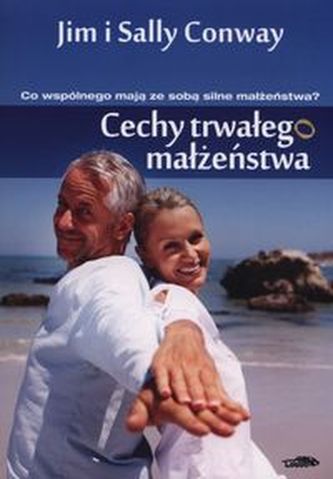 Cechy trwałego małżeństwa Cechy trwałego małżeństwa