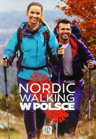 Nordic walking w Polsce Nordic walking w Polsce