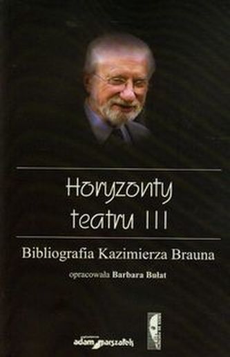 Horyzonty teatru III Horyzonty teatru III