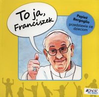 To ja, Franciszek To ja, Franciszek