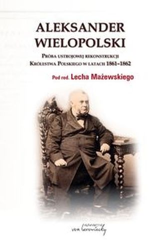 Aleksander Wielopolski Aleksander Wielopolski