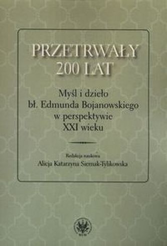 Przetrwały 200 lat