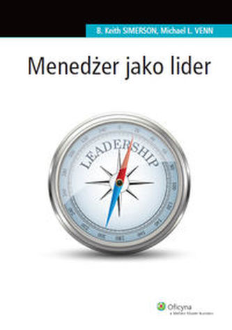 Menedżer jako lider Menedżer jako lider