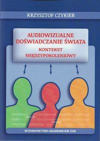 Audiowizualne doświadczanie świata