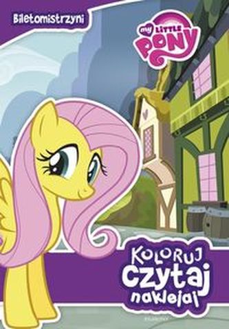 My Little Pony Biletomistrzyni