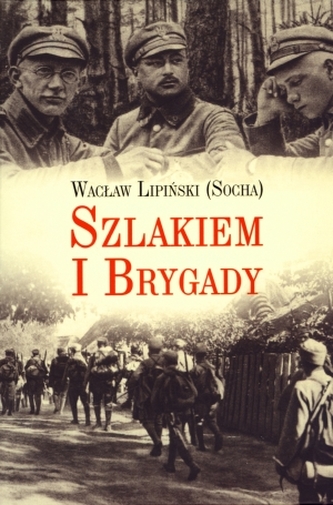 Szlakiem I Brygady Szlakiem I Brygady
