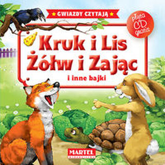 Kruk i lis Żółw i zając i inne bajki + CD Kruk i lis Żółw i zając i inne bajki + CD