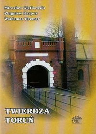 Twierdza Toruń