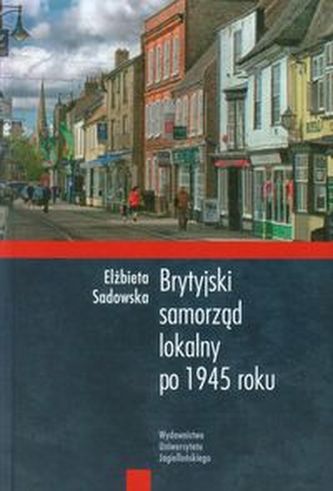 Brytyjski samorząd lokalny po 1945 roku Brytyjski samorząd lokalny po 1945 roku