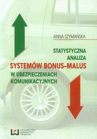 Statystyczna analiza systemów bonus-malus w ubezpieczeniach komunikacyjnych