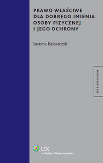 Prawo właściwe dla dobrego imienia osoby fizycznej i jego ochrony
